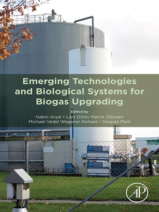 Title details for Emerging Technologies and Biological Systems for Biogas Upgrading by Nabin Aryal - Wait list